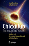 Chicxulub: The Impact and Tsunami 1st ed. 2017(Springer Praxis Books) H x, 175 p. 16