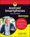 Android Smartphones For Seniors For Dummies, 2nd E dition 2nd ed. P 336 p. 25