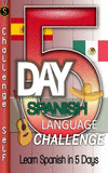 5-Day Spanish Language Challenge: Learn Spanish in 5 Days P 88 p. 17