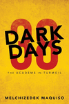 38 Dark Days: The Academe in Turmoil P 312 p. 21