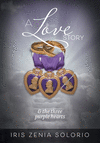 A Love Story: And The Three Purple Hearts P 124 p. 20