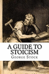 A Guide to Stoicism P 38 p. 16