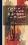 Quarterly Of The National Fire Protection Association; Volume 13 H 424 p.