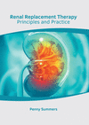 Renal Replacement Therapy: Principles and Practice H 245 p. 21