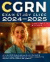 CGRN Exam Study Guide 2024-2025: All in One CGRN Study Guide Exam Prep for the Certified Gastroenterology Registered Nurse Certi