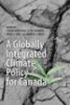 A Globally Integrated Climate Policy for Canada H 352 p. 07