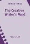 The Creative Writer's Mind (New Writing Viewpoints, Vol. 18) '22