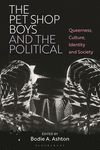 The Pet Shop Boys and the Political:Queerness, Culture, Identity and Society '24