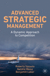 Advanced Strategic Management:A Dynamic Approach to Competition '24