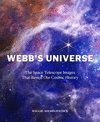Webb's Universe: The Space Telescope Images That Reveal Our Cosmic History H 224 p. 24