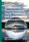 Sustainability Transformations, Social Transitions and Environmental Accountabilities '24