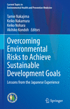 Overcoming Environmental Risks to Achieve Sustainable Development Goals:Lessons from the Japanese Experience '21
