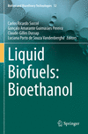 Liquid Biofuels:Bioethanol (Biofuel and Biorefinery Technologies, Vol. 12) '23