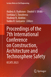 Proceedings of the 7th International Conference on Construction, Architecture and Technosphere Safety 2024th ed.(Lecture Notes i