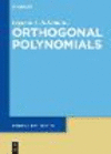Orthogonal Polynomials(De Gruyter Studies in Mathematics Vol. 63) hardcover 510 p. 24