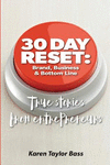 30 Day Reset: Brand, Business & Bottom Line: True Stories from Entrepreneurs P 124 p. 15