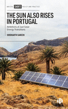 The Sun Also Rises in Portugal – Ambitions of Just Solar Energy Transitions P 176 p. 24