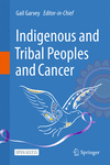 Indigenous and Tribal Peoples and Cancer 2024th ed. H 300 p. 24