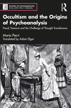 'Occultism and the Origins of Psychoanalysis' and 'Sigmund Freud and The Forsyth Case' (2 Volume Set) '22