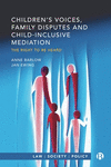 Childrens Voices, Family Disputes and Child– Inclusive Mediation – The Right to Be Heard P 176 p. 24
