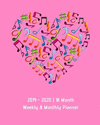 2019 - 2020 - 18 Month Weekly & Monthly Planner: Pink Heart Music Notes Vol 6 July 2019 to December 2020 - Calendar in Review/Mo
