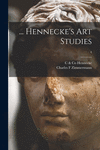 ... Hennecke's Art Studies; 4 P 184 p. 21