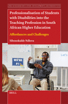 Professionalisation of Students with Disabilities into the Teaching Profession in South African Higher Education