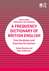 A Frequency Dictionary of British English:Core Vocabulary and Exercises for Learners (Routledge Frequency Dictionaries) '23