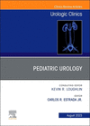 Pediatric Urology, An Issue of Urologic Clinics (The Clinics: Surgery, Vol. 50-3) '23
