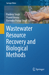 Wastewater Resource Recovery and Biological Methods (Springer Water) '23