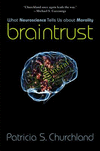 Braintrust – What Neuroscience Tells Us about Morality H 264 p. 11