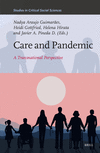 Care and Pandemic: A Transnational Perspective(Studies in Critical Social Sciences 291) H 254 p.