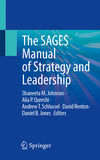 The SAGES Manual of Strategy and Leadership 2025th ed. P 500 p. 24
