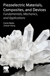 Piezoelectric Materials, Composites, and Devices:Fundamentals, Mechanics, and Applications '24