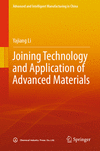 Joining Technology & Application of Advanced Materials(Advanced & Intelligent Manufacturing in China) hardcover XIV, 461 p. 23