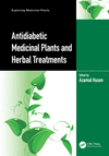 Antidiabetic Medicinal Plants and Herbal Treatments (Exploring Medicinal Plants) '23