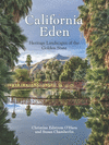 California Eden: Heritage Landscapes of the Golden State H 224 p. 24