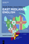 East Midlands English(Dialects of English [Doe] 15) hardcover 250 p. 18