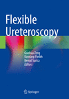 Flexible Ureteroscopy 1st ed. 2022 P 23