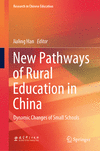 New Pathways of Rural Education in China 2024th ed.(Research in Chinese Education) H 24