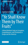 “Ye Shall Know Them by Their Fruits” (Contributions to Economics)