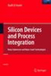 Silicon Devices and Process Integration Softcover reprint of hardcover 1st ed. 2009 P 597 p. 10