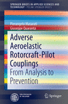 Adverse Aeroelastic Rotorcraft-Pilot Couplings 1st ed. 2023 P 125 p. 50 illus. 22