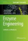 Enzyme Engineering:Methods and Protocols (Methods in Molecular Biology, Vol. 2397) '21