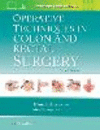 Operative Techniques in Colon and Rectal Surgery 2nd ed. H 608 p. 23