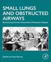 Small Lungs and Obstructed Airways:Reassessing Chronic Obstructive Pulmonary Disease '24