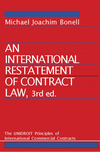 An International Restatement of Contract Law: The UNIDROIT Principles of International Commercial Contracts, 2nd ed.