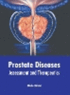 Prostate Diseases: Assessment and Therapeutics H 260 p. 23