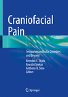 Craniofacial Pain:Temporomandibular Disorders and Beyond '24