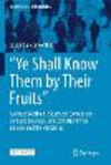 “Ye Shall Know Them by Their Fruits” (Contributions to Economics)